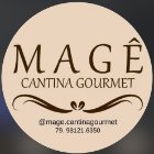 Magê Cantina Gourmet